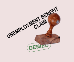 unemployment benefits denied stamp