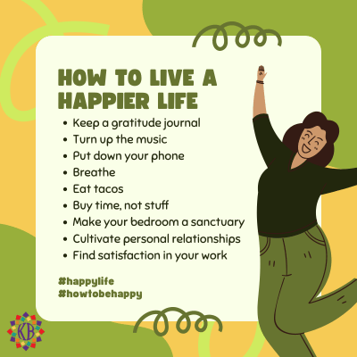 Cartoon woman on a green and white background next to a list of ways to life a happier life